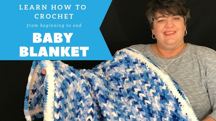 Easy Crochet Baby Blanket - How to Crochet from Beginning to End Project for Beginners