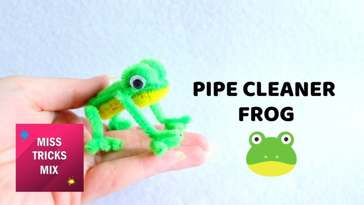 Easy Pipe Cleaner Frog DIY Tutorial | Pipe Cleaner Crafts.