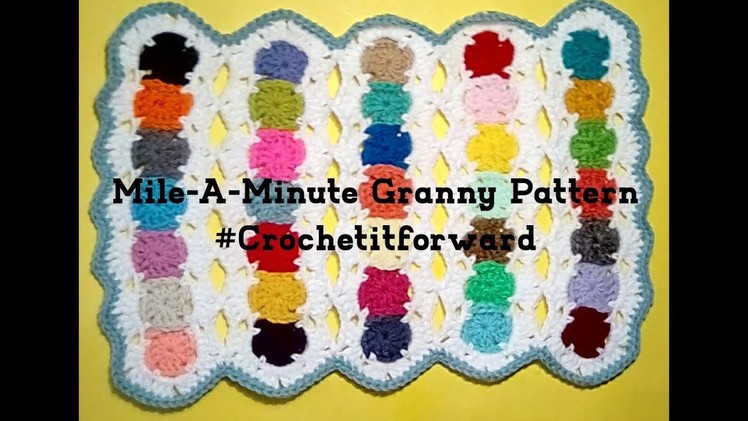 How to Crochet  Mile-A-Minute Granny Pattern