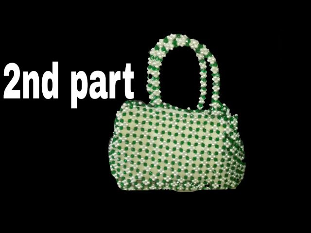 How to make crystal beaded bag (part 2).পুতির ব্যাগ