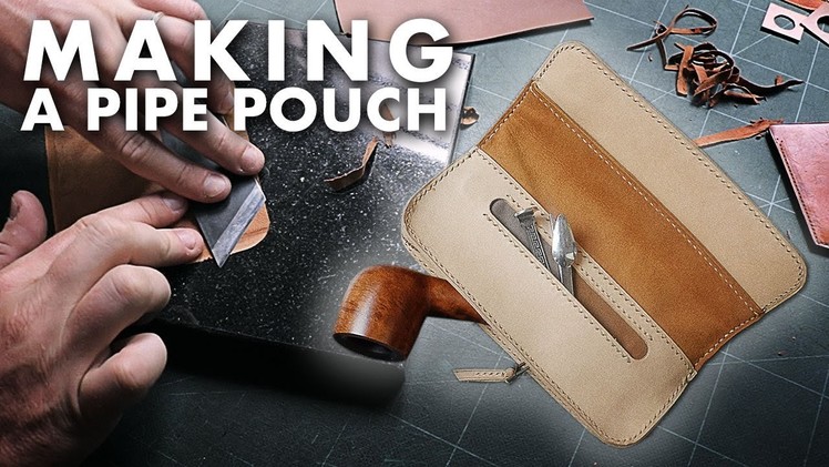 Making a leather pipe pouch. Leather work, DIY
