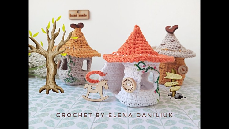 Miniature crochet fairy house decoration - embroidery, painting, tinting