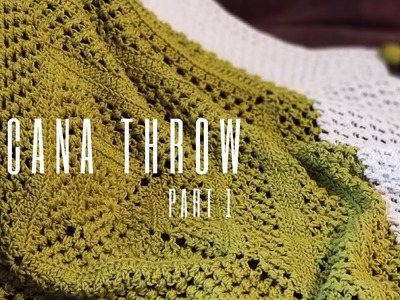 Part 1 - The Arcana Throw Blanket Crochet Pattern