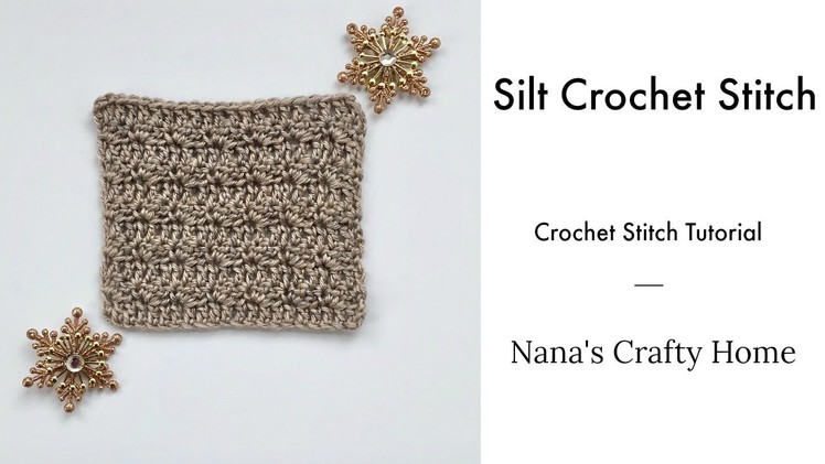 Silt Stitch Crochet Tutorial