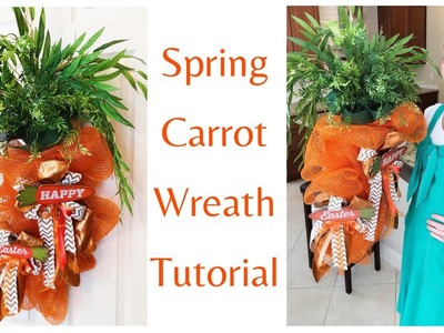 SPRING CARROT MESH WREATH TUTORIAL | DIY EASTER & SPRING CARROT WREATH made with DOLLAR TREE CARROTS