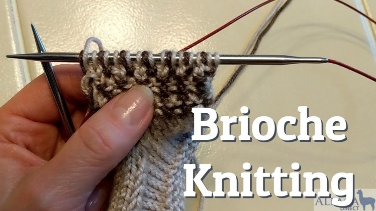 Brioche Knitting - Setup Rounds, Brioche Knit and Brioche Purl Stitch Techniques