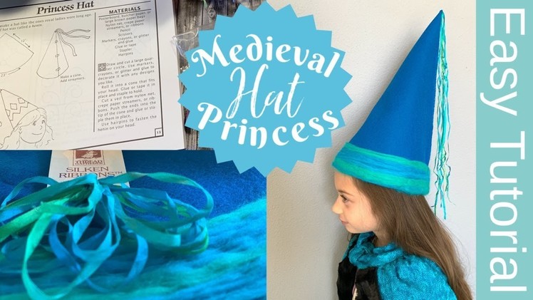 HOW TO MAKE A MEDIEVAL PRINCESS HAT