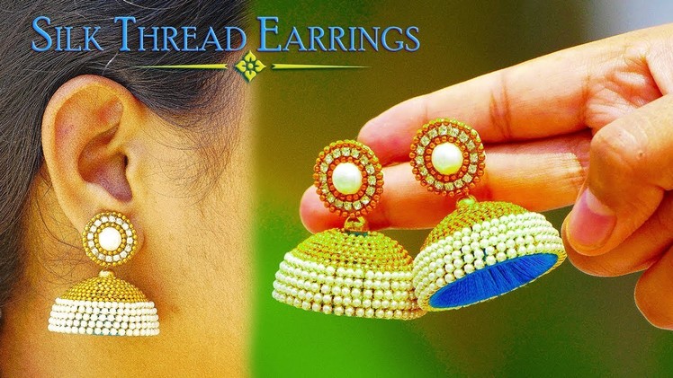 How To Make Beautiful Pearl Chain Silk Thread Earrings