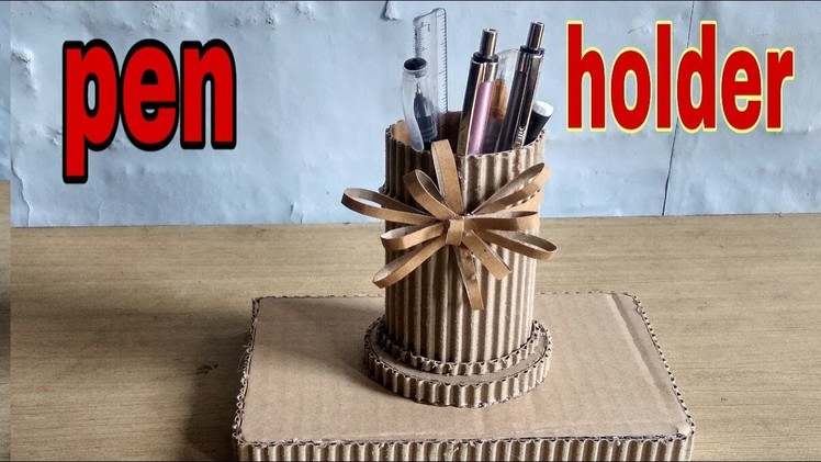 How to make pen holder with cardboard. How to make pen holder at home.