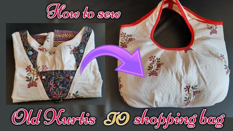 How to make reusable shopping bag from old kurtis cloth||reusable shopping bag cutting and stitching