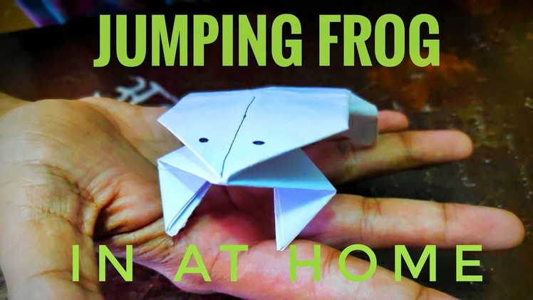 Jumping frog in at home||how to make paper frog||5-minute craft||tutorial