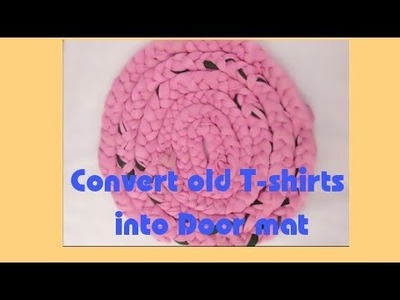 How Making Doormat From Old T Shirts I How To Make Doormat