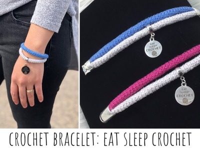 Crochet Bracelet : EAT SLEEP CROCHET