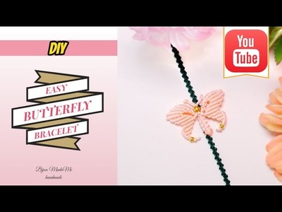 DIY easy butterfly bracelet | How to make macrame butterfly | DIY macrame jewelry