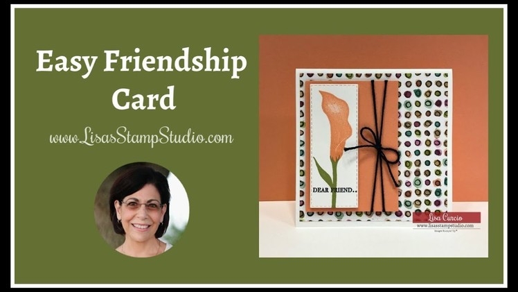 How Making this Friendship Card will Make you Feel Better