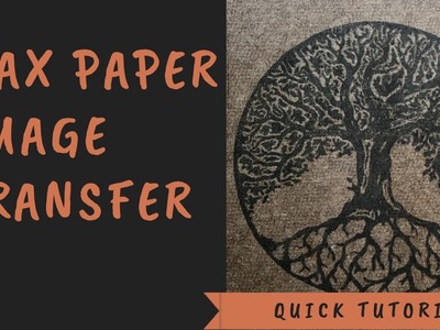 How to Create an Image Transfer using Wax Paper and Printer Ink