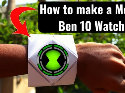 How to make an Origami MEGA Ben 10 Watch | Using A3 Paper | DIY TUTORIAL