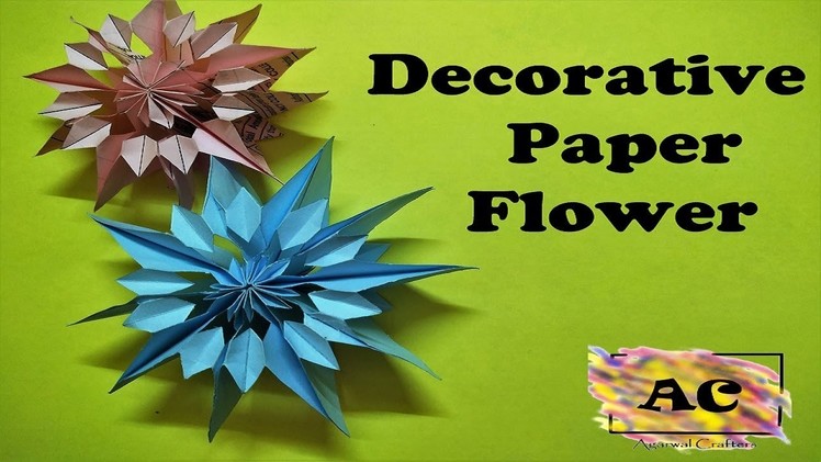 How to make Decorative paper flowers for home decor in a very easy way???? - By Agarwal Crafters