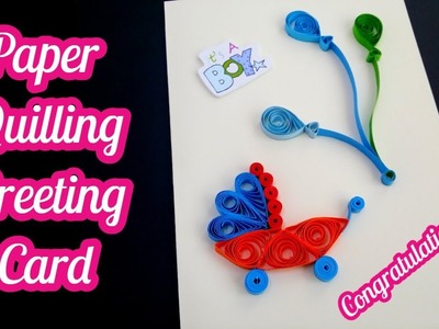 How to make newborn baby greeting cards - paper quilling greeting cards # 99