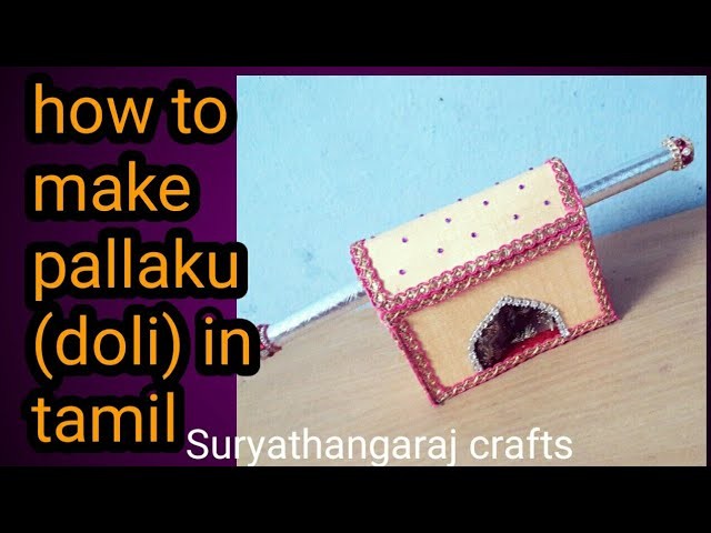 How to make pallaku (doli) in tamil. art from waste in tamil.seer plate decoration in tamil