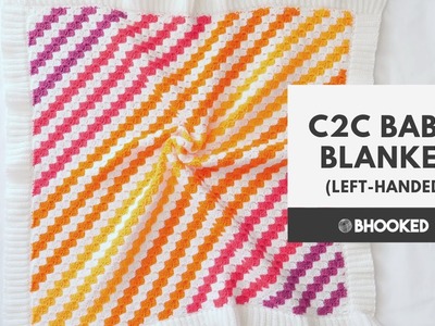 Left-Handed: How to Crochet a Corner to Corner (C2C) Baby Blanket | Baby Brights C2C Pattern