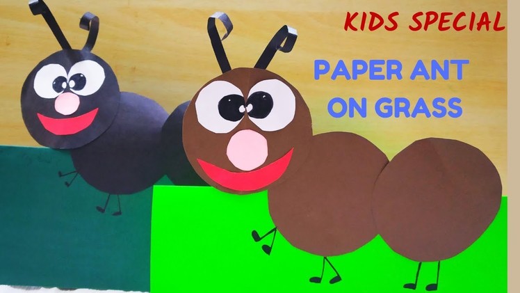 PAPER ANT CRAFT || ANT PUPPETS || HOW TO MAKE PAPER ANT || PAPER GRASS || SUMMER ACTIVITY FOR KIDS. 