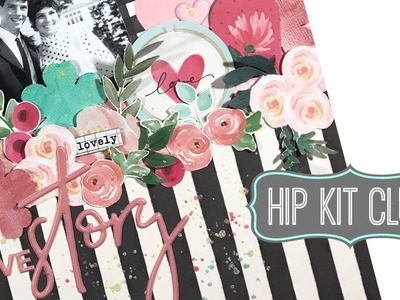 Scrapbook process Hip Kit Club | Love Story | Vicki Parker