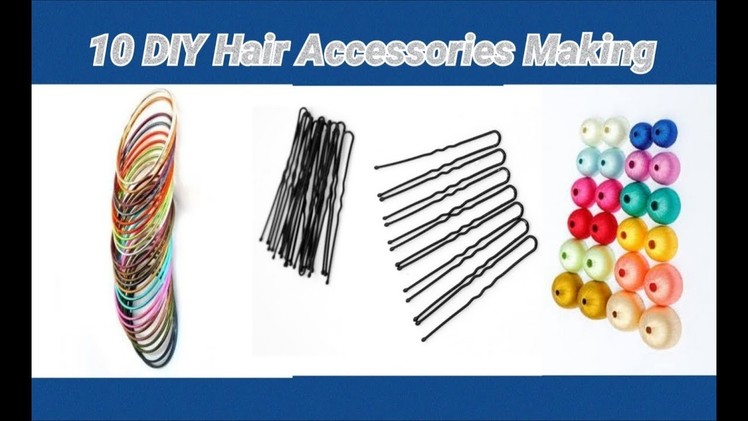 10 DIY hair accessories making at home