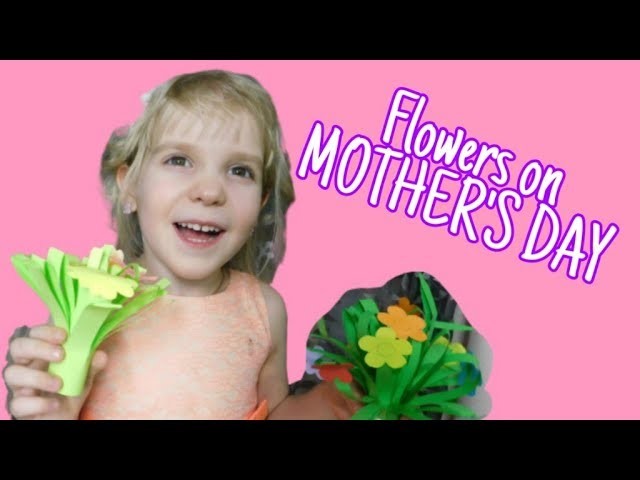 DIY - paper Mother's Day flowers