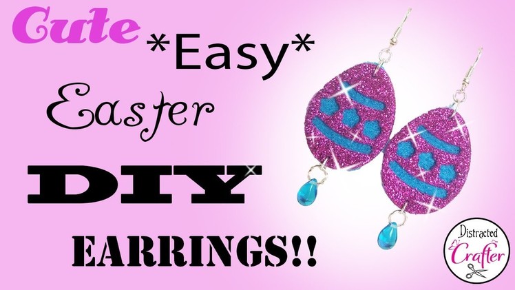 Epic DIY Darling Easter Earrings *Unbelievably Easy* COME SEE!!