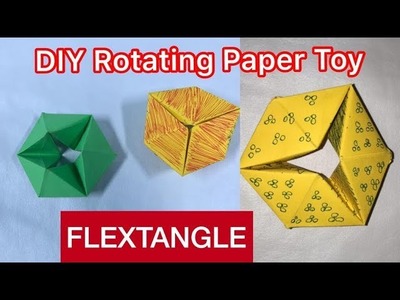 How To Make a Flextangles || DIY Paper Toy ||Origami Magic Toy