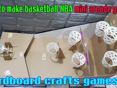 How to make basketball NBA mini arcade game?.  cardboard crafts games?