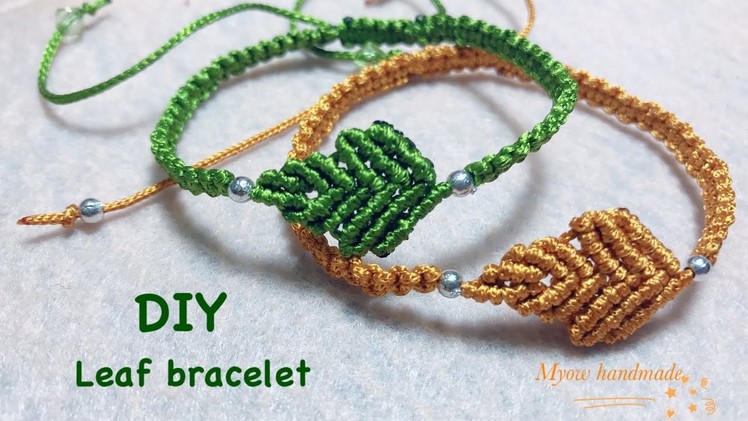 How to make leaf bracelet- DIY- cách tết vòng tay hình chiếc lá