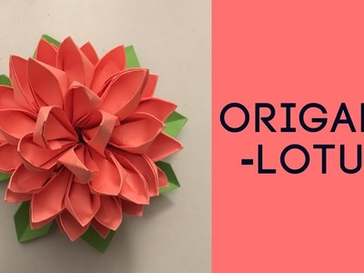 How to make ORIGAMI lotus - video tutorial -for beginners-paper flower