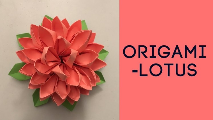 How to make ORIGAMI lotus - video tutorial -for beginners-paper flower