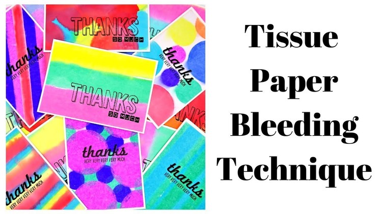 Tissue Paper Bleeding Technique