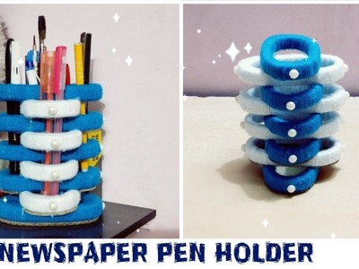 Amazing DIY Newspaper Pen holder with Woolen.Super Easy,Quick, Unique