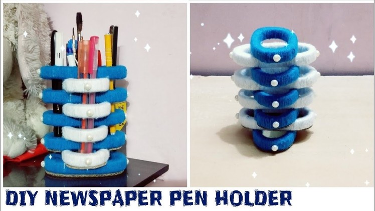 Amazing DIY Newspaper Pen holder with Woolen.Super Easy,Quick, Unique