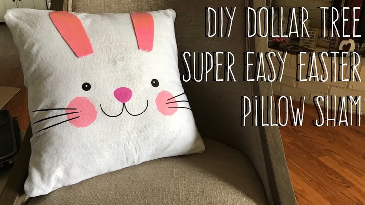DIY Dollar Tree  Super Easy Easter  Pillow Sham **No-Sew**