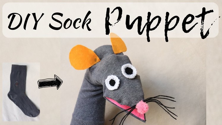 DIY Sock Puppet | Reuse old socks to make cute toy for your Kids | How to make a Puppet Mouse