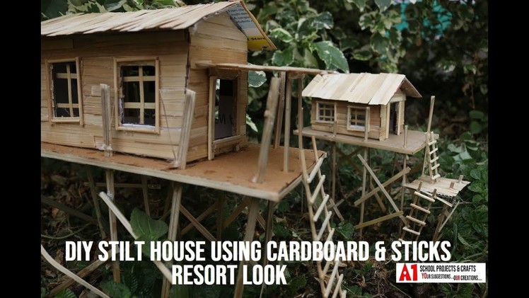 DIY Stilt House Using Cardboard and Sticks | School Project | Types of Houses