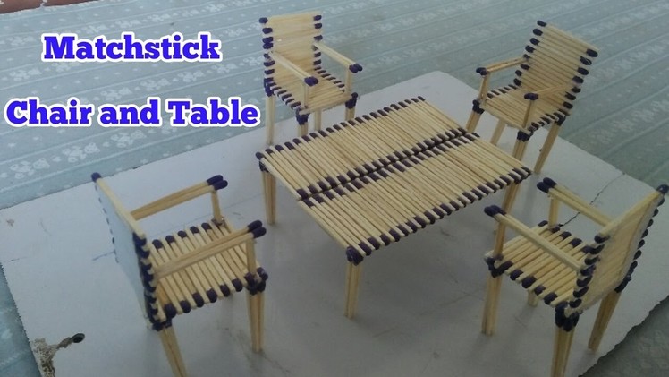 Matchstick Chair and Table | DIY Matchsticks art and crafts
