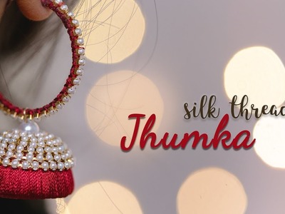 Silk Thread Jhumka | DIY Earrings | Jewellery Making