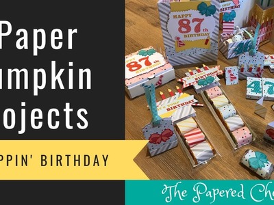 7 Paper Pumpkin Projects - March 2019 - Poppin’ Birthday