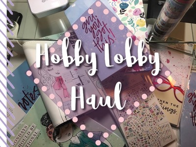 Hobby Lobby 50% Off Planner Supplies.Paper Crafts Haul! | Paper Studio, Traveler’s Notebooks, Etc.