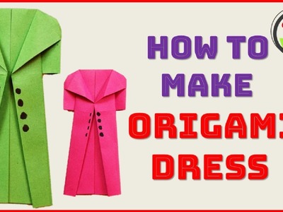 How to make origami Paper Dress | Easy Origami dress For Kids | Creative Ideas