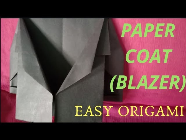 PAPER COAT, PAPER BLAZER, HOW TO MAKE, DIY ORIGAMI, EASY TO MAKE