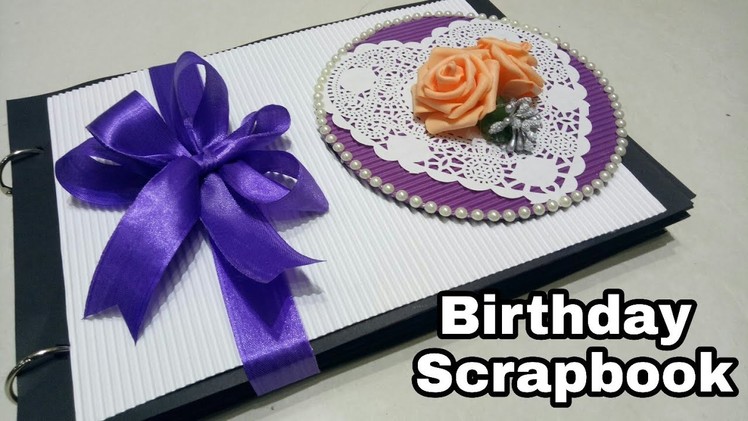 Birthday Scrapbook|| Happy Birthday Scrapbook ||Birthday special Scrapbook
