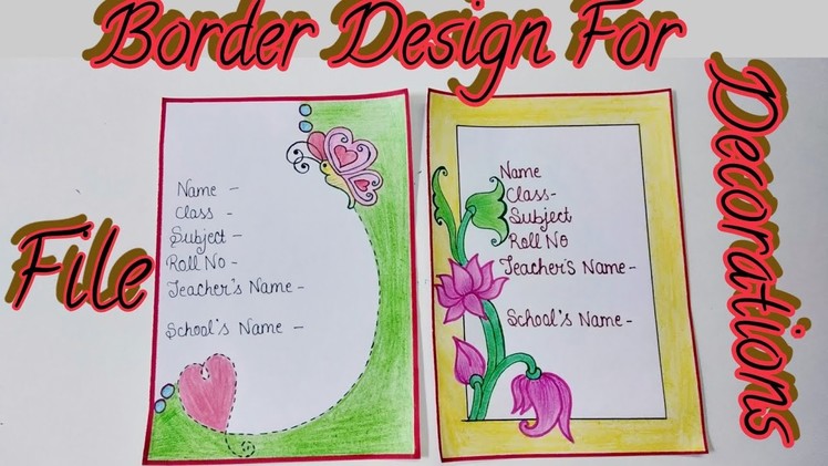 Border design idea | DIY Border Design for school project | how to decorate front page