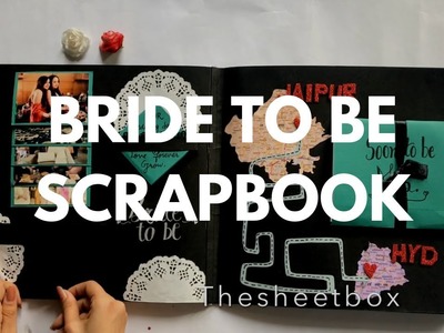 Bride To Be Scrapbook Part 2 | Scrapbook Ideas